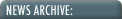NEWS ARCHIVE: